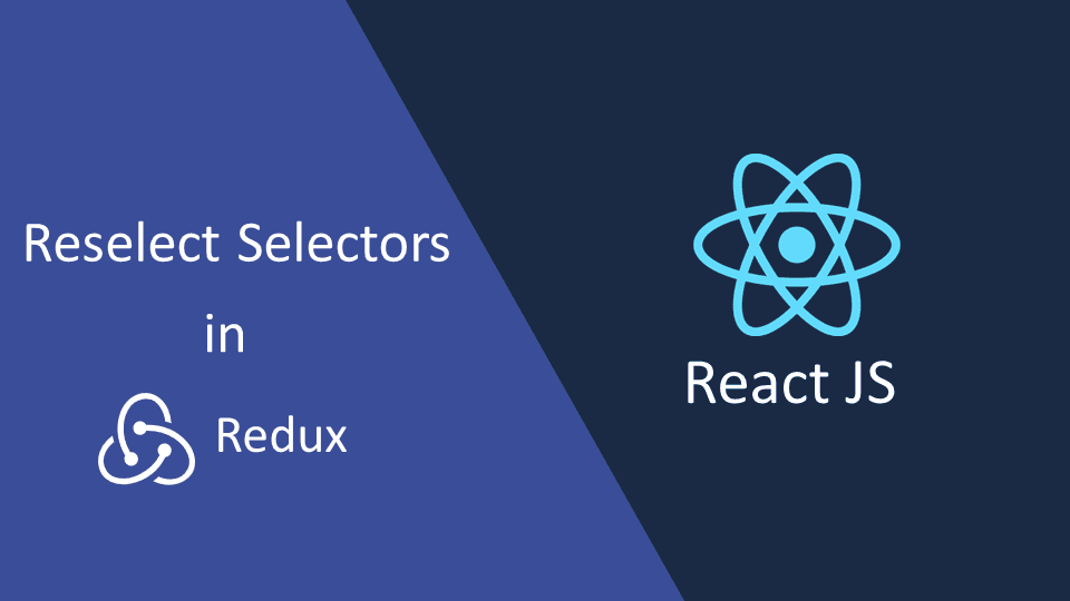Leveraging Reselect Selectors in Redux for Performance Optimization