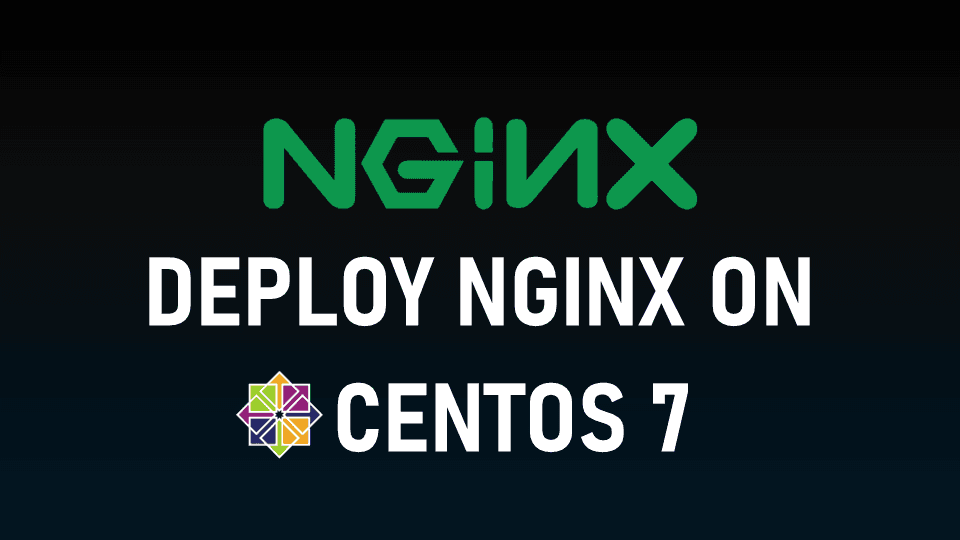 Deploy Nginx on Centos 7